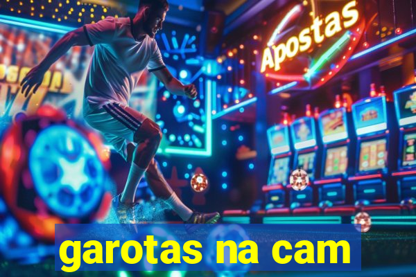 garotas na cam