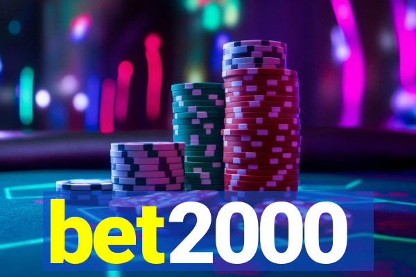 bet2000