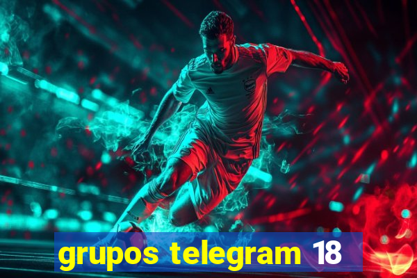 grupos telegram 18