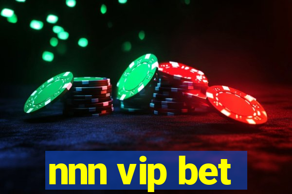 nnn vip bet