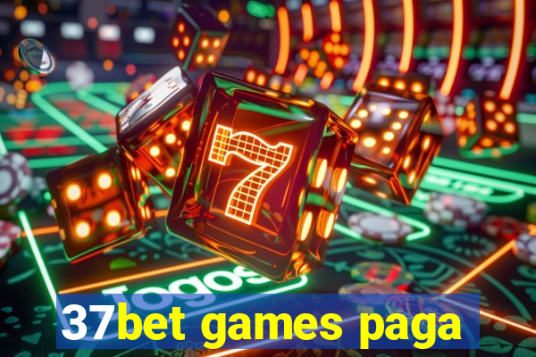 37bet games paga