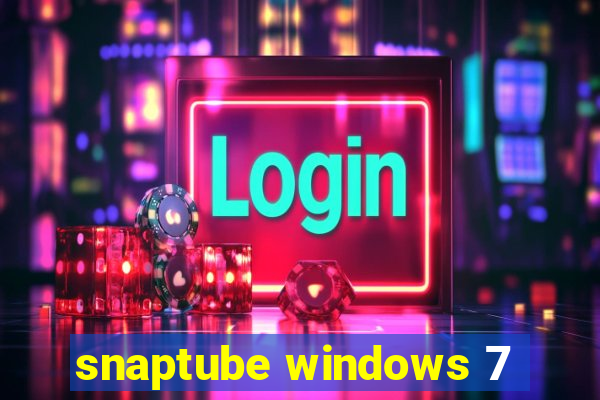 snaptube windows 7