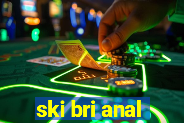 ski bri anal