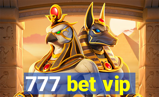 777 bet vip