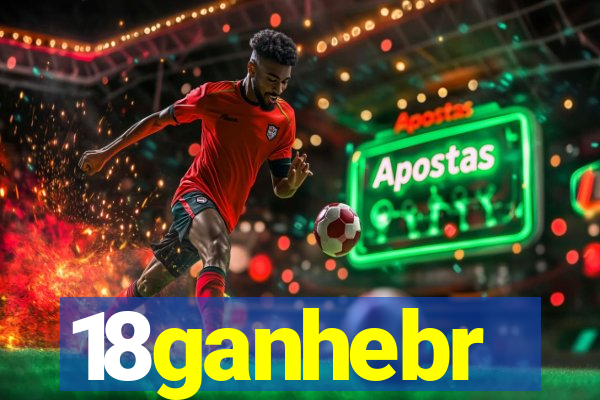 18ganhebr