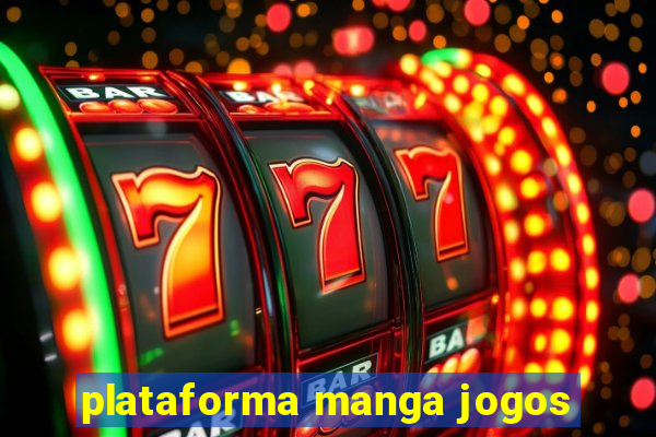 plataforma manga jogos