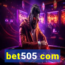 bet505 com