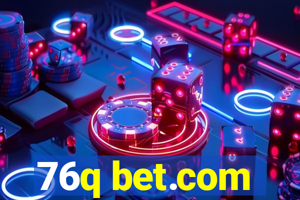 76q bet.com