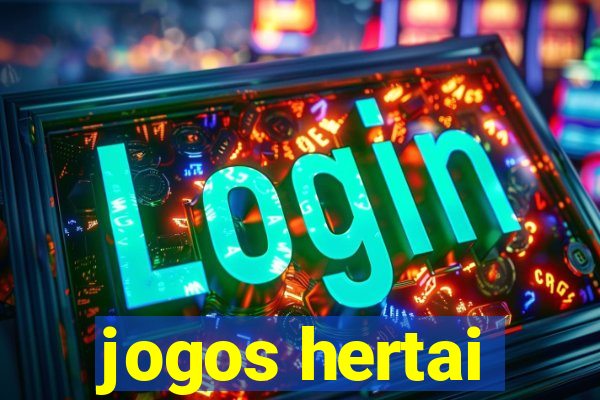 jogos hertai