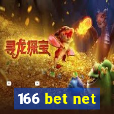 166 bet net