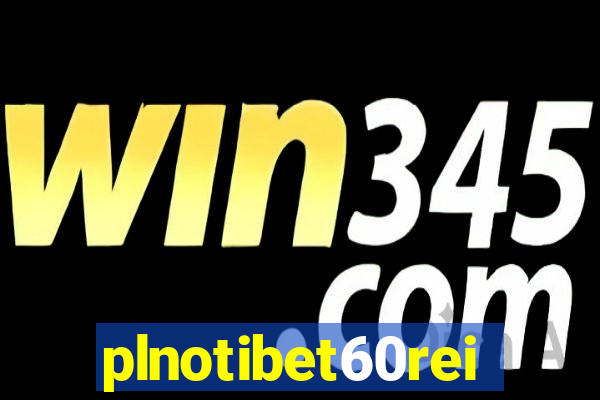 plnotibet60rei