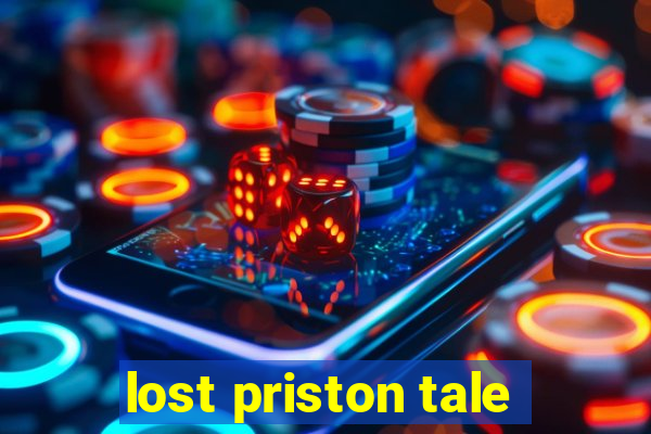 lost priston tale