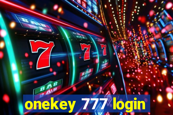 onekey 777 login