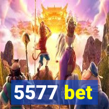 5577 bet