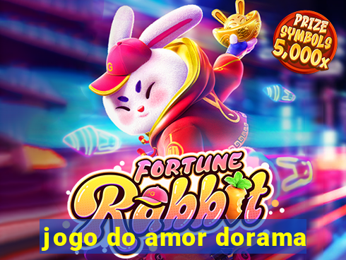 jogo do amor dorama