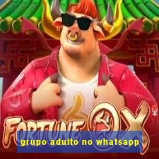 grupo adulto no whatsapp