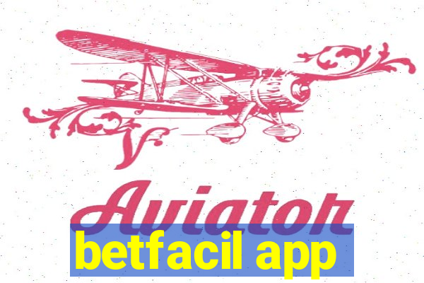 betfacil app