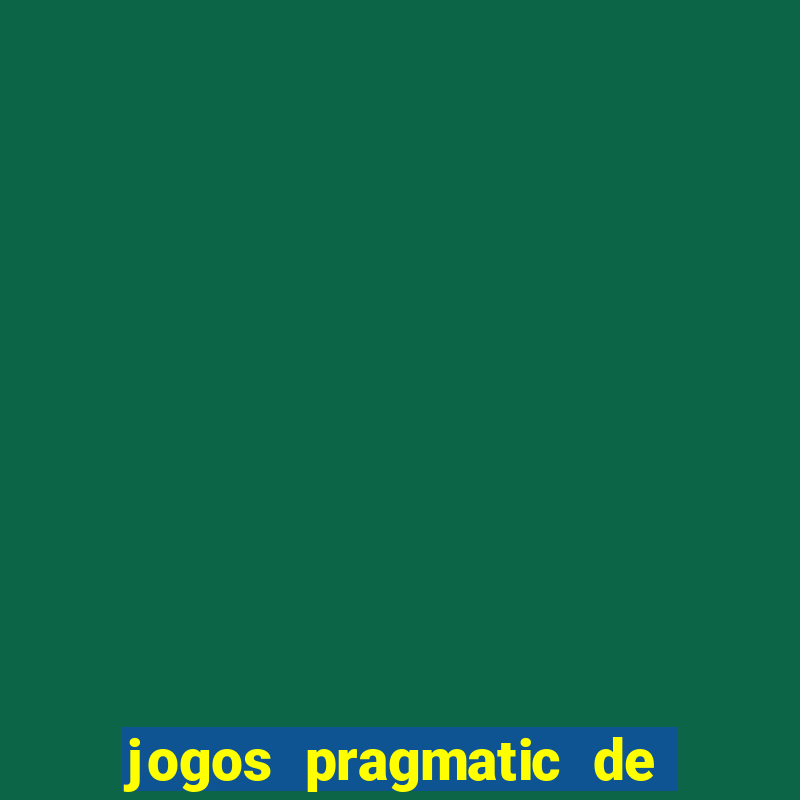 jogos pragmatic de 10 centavos