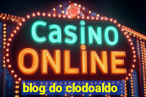 blog do clodoaldo