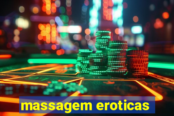 massagem eroticas