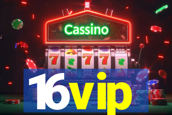 16vip