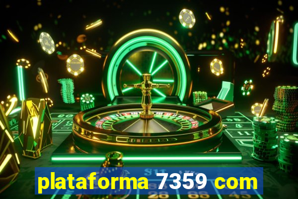 plataforma 7359 com