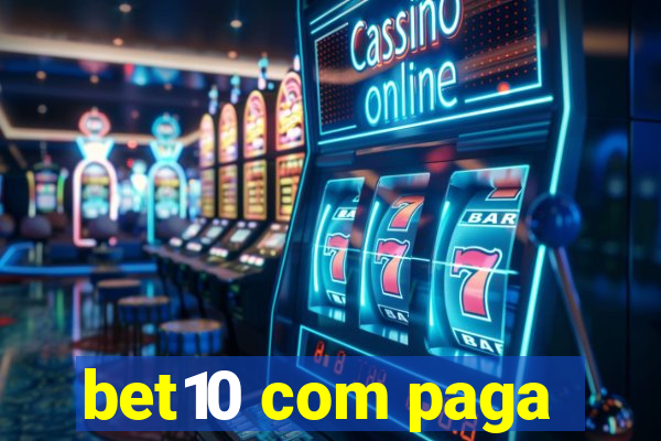 bet10 com paga