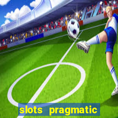 slots pragmatic play porcentagem