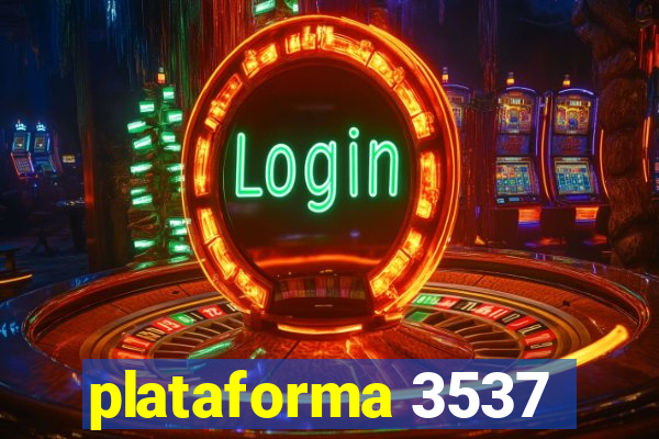 plataforma 3537