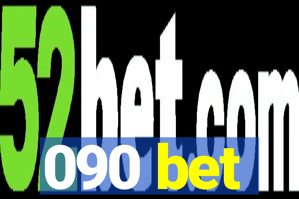 090 bet