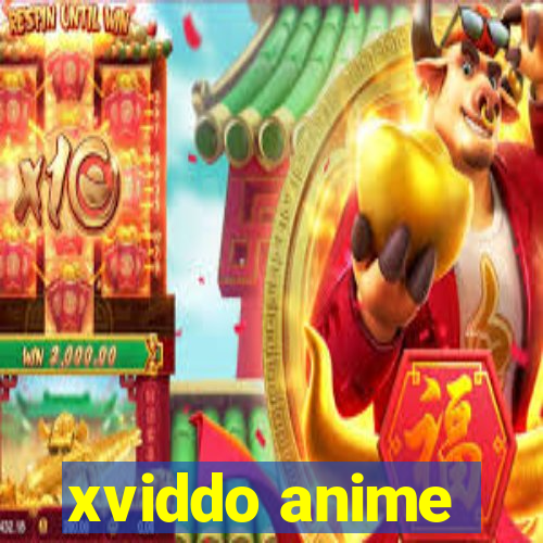 xviddo anime