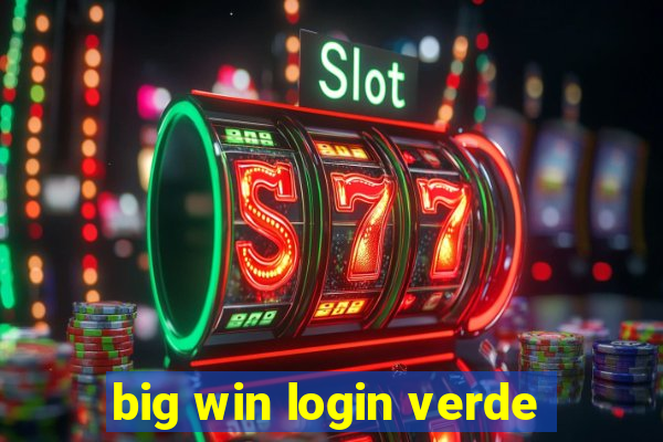 big win login verde