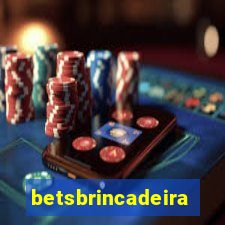 betsbrincadeira