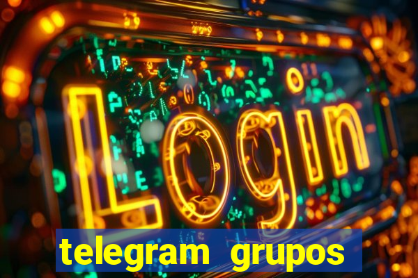 telegram grupos pode tudo