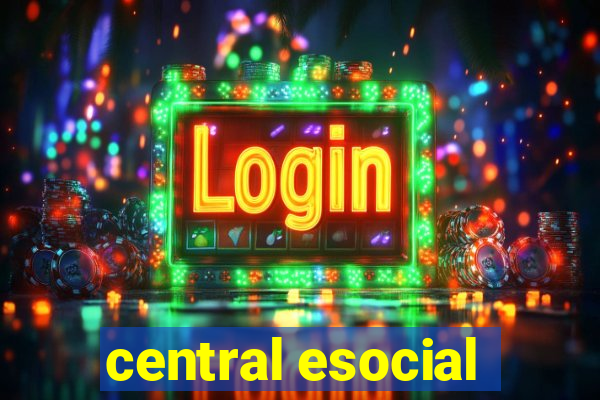 central esocial