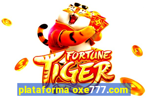 plataforma oxe777.com