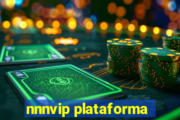 nnnvip plataforma