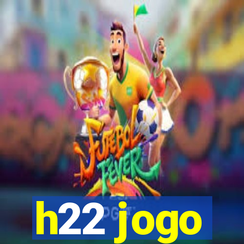 h22 jogo