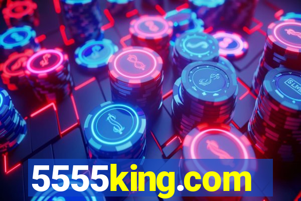 5555king.com