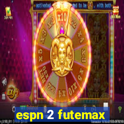 espn 2 futemax