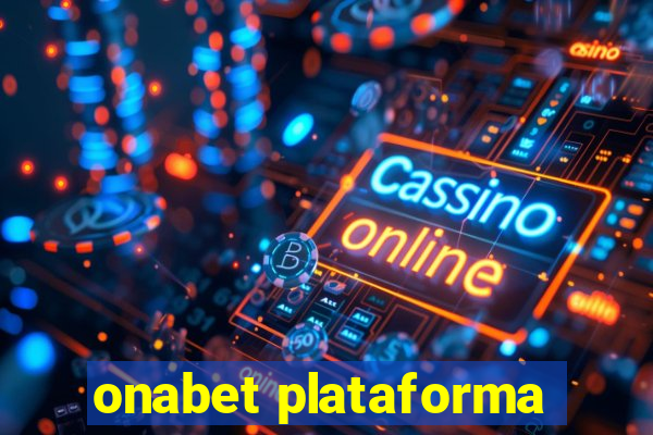 onabet plataforma