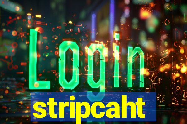 stripcaht