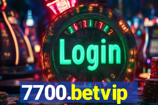 7700.betvip