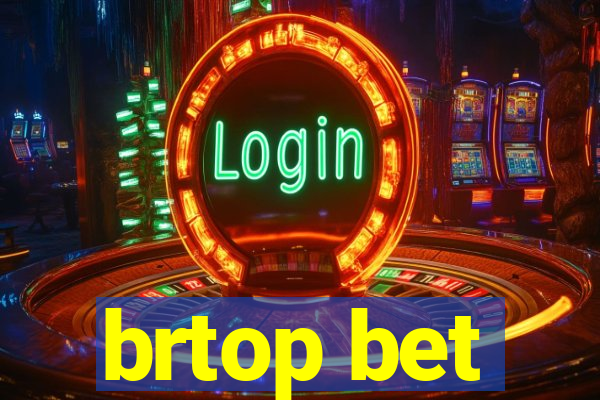 brtop bet