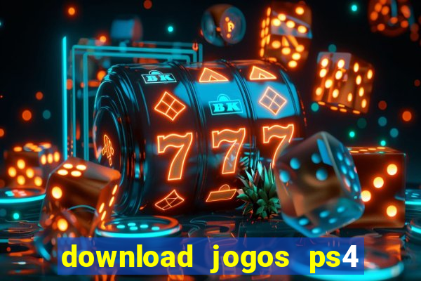 download jogos ps4 pkg pt-br