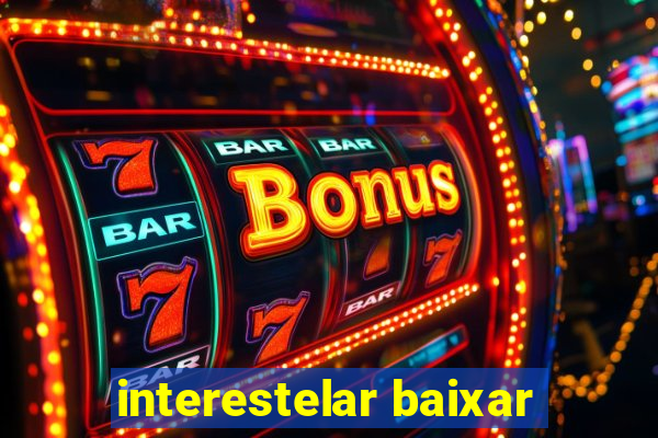 interestelar baixar