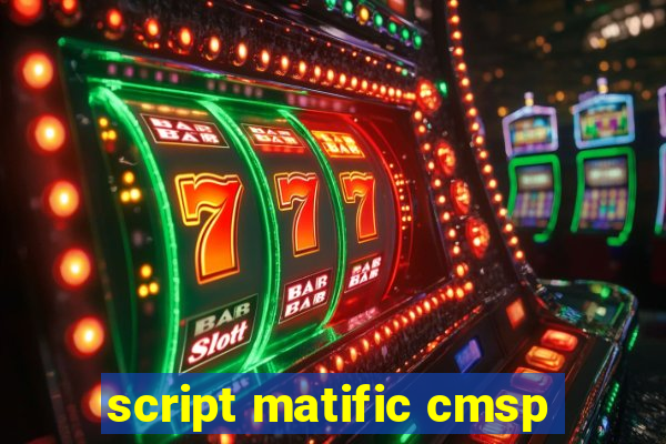 script matific cmsp