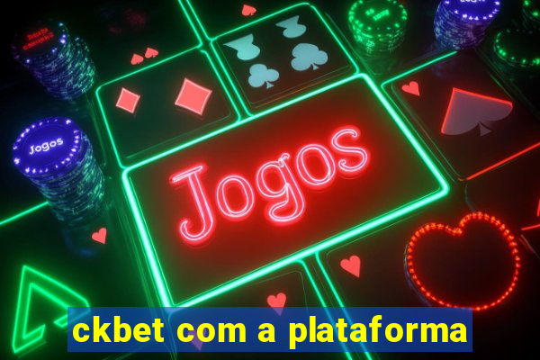 ckbet com a plataforma