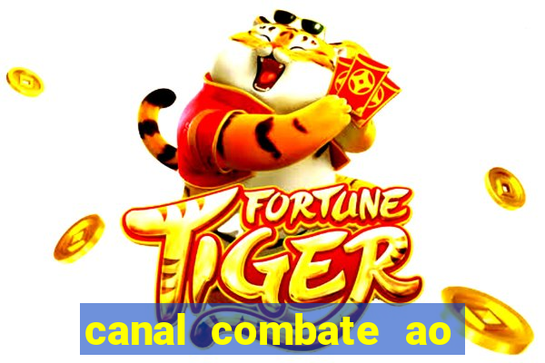 canal combate ao vivo multi canais