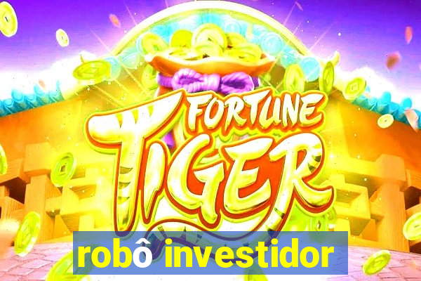 robô investidor